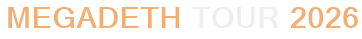 Megadeth Tour 2026